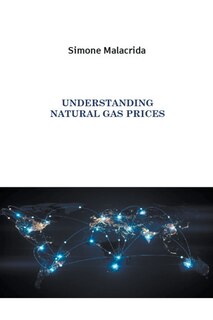 Front cover_Understanding Natural Gas Prices