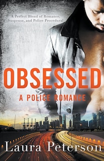 Front cover_Obsessed - A Police Romance