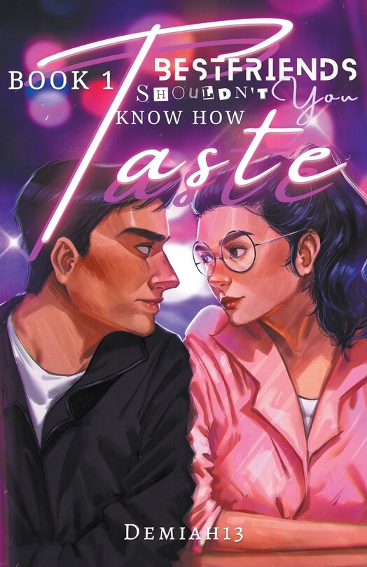 Front cover_Bestfriends Shouldn't Know How You Taste