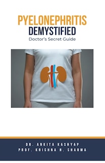 Front cover_Pyelonephritis Demystified