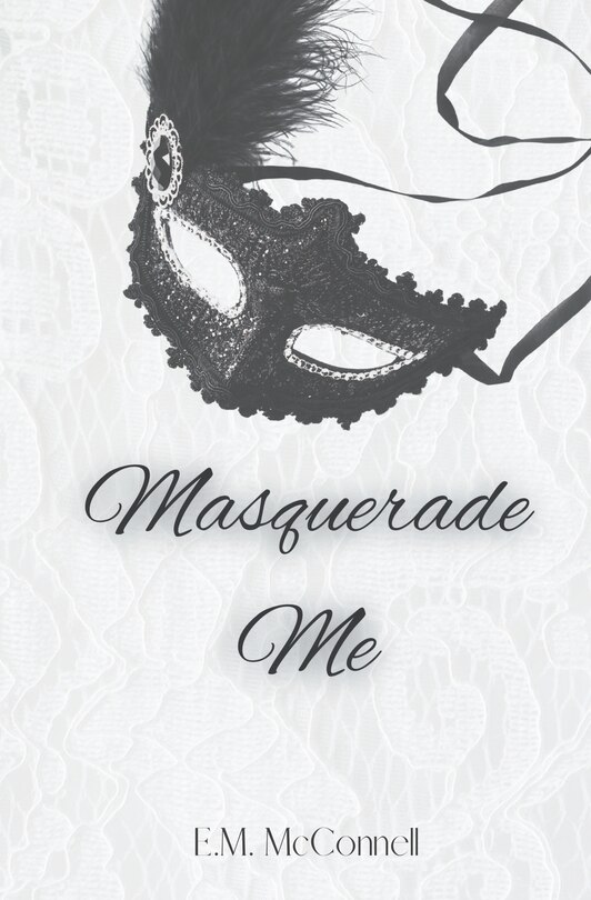 Front cover_Masquerade Me