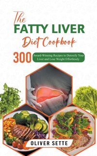 Front cover_The Fatty Liver Diet Cookbook