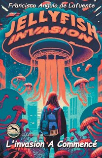 Couverture_L'invasion a Commencé