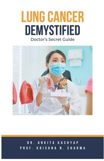 Front cover_Lung Cancer Demystified Doctors Secret Guide