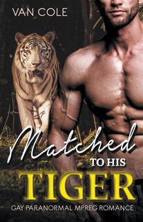 Front cover_Matched To His Tiger