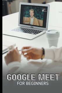 Front cover_Google Meet For Beginners