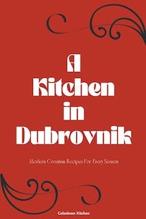 Couverture_A Kitchen in Dubrovnik