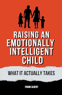 Front cover_Raising An Emotionally Intelligent Child