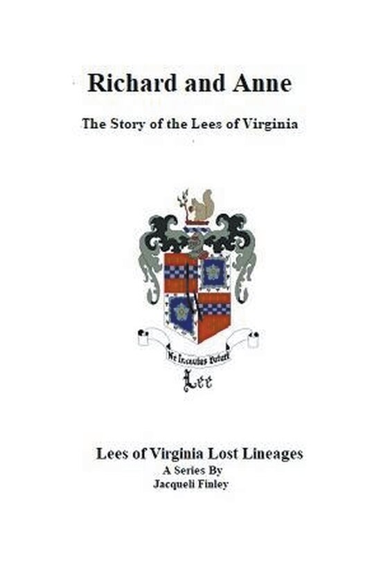 Front cover_Richard and Anne The Story of the Lees of Virginia