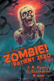 Front cover_Zombie! Patient Zero