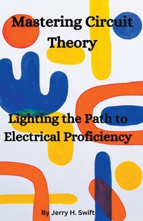 Front cover_Mastering Circuit Theory