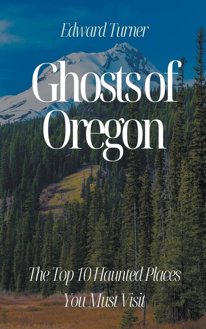 Couverture_Ghosts of Oregon