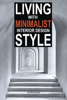 Front cover_Living with Minimalist Interior Design Style