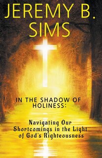 Front cover_In the Shadow of Holiness