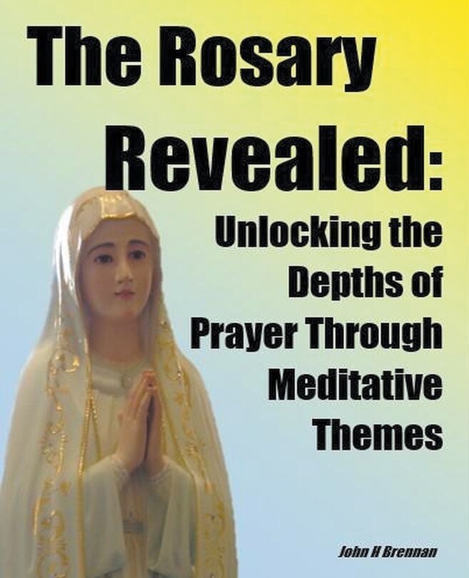 Front cover_The Rosary Revealed
