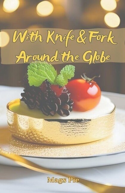 Couverture_With Knife & Fork Around the Globe