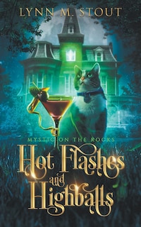 Front cover_Hot Flashes and Highballs