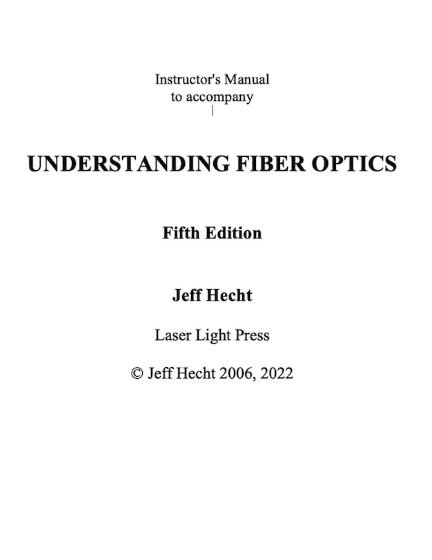 Front cover_Instructor's Guide to Accompany Understanding Fiber Optics Fifth Edition