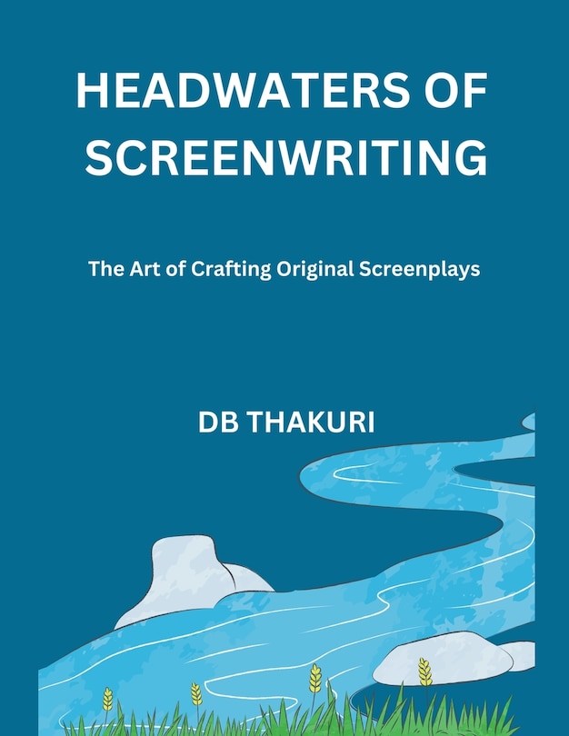 Couverture_Headwaters of Screenwriting