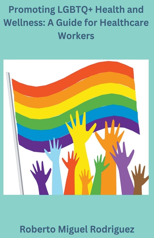 Couverture_Promoting LGBTQ+ Health and Wellness