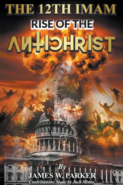 Front cover_The 12th Imam Rise of the Antichrist