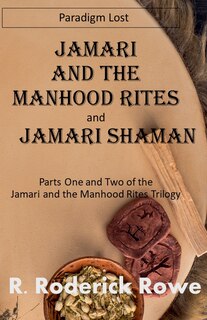 Couverture_Jamari and the Manhood Rites Parts 1 and 2