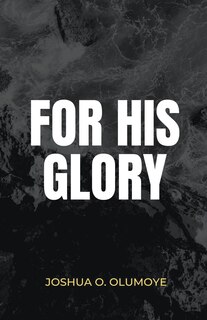 Front cover_For His Glory