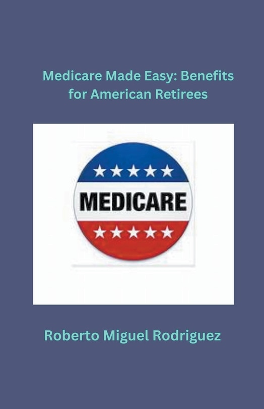 Front cover_Medicare Made Easy