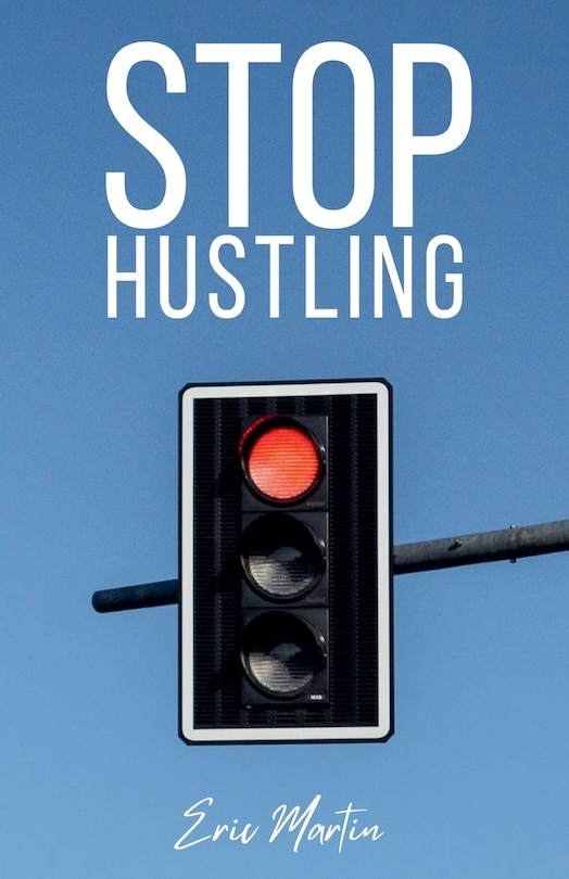 Front cover_Stop Hustling