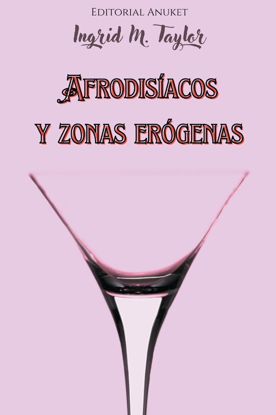 Front cover_Afrodisíacos y Zonas Erógenas