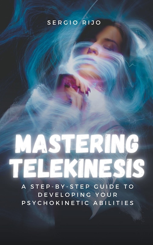 Front cover_Mastering Telekinesis