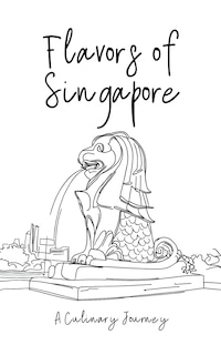 Front cover_Flavors of Singapore