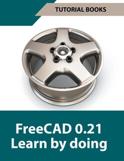 Front cover_FreeCAD 0.21 Learn by doing