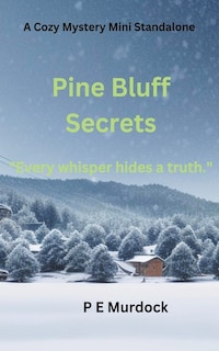 Front cover_Pine Bluff Secrets