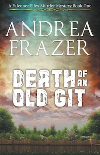 Front cover_Death of an Old Git