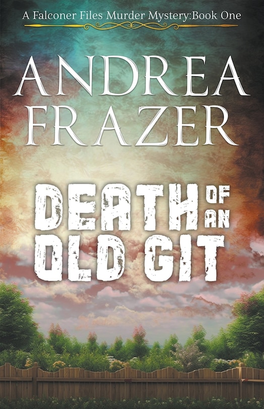 Front cover_Death of an Old Git