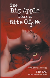 Front cover_The Big Apple Took a Bite Off Me