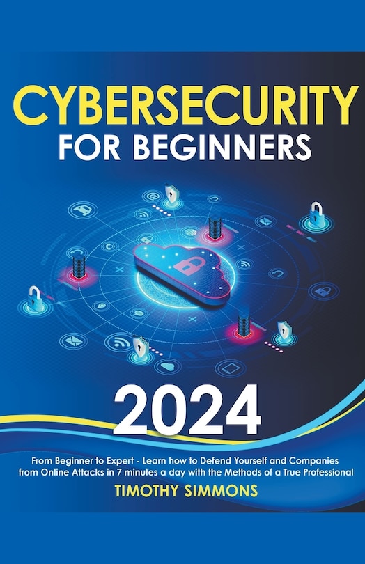 Front cover_Cybersecurity for Beginners 2024
