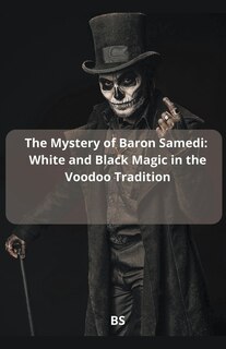 Front cover_The Mystery of Baron Samedi