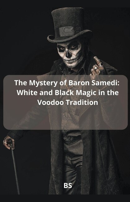 Front cover_The Mystery of Baron Samedi