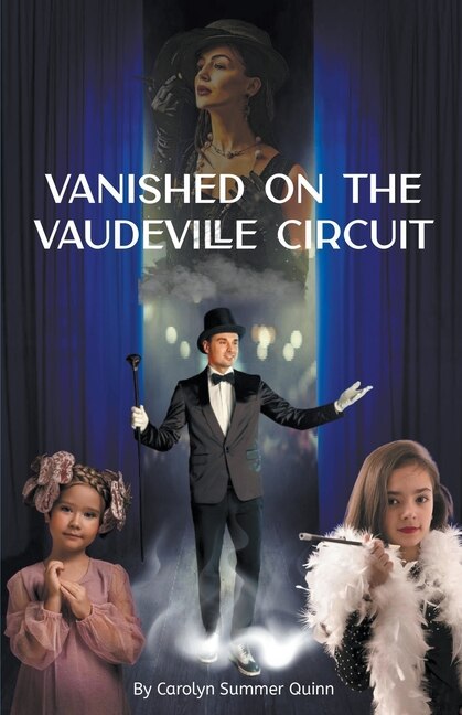 Front cover_Vanished on the Vaudeville Circuit