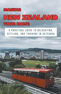 Front cover_Making New Zealand Your Home