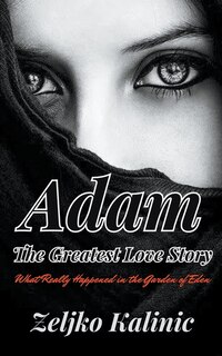 Adam The Greatest Love Story