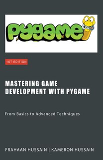 Front cover_Mastering Game Development with PyGame