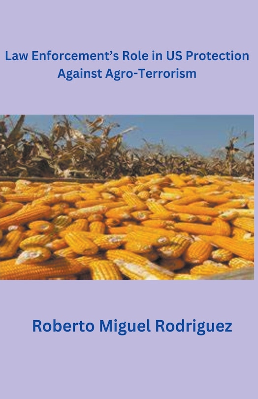 Couverture_Law Enforcement's Role in U.S. Protection Against Agro-Terrorism