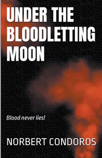 Front cover_Under The Bloodletting Moon