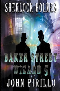 Front cover_Baker Street Wizard 5
