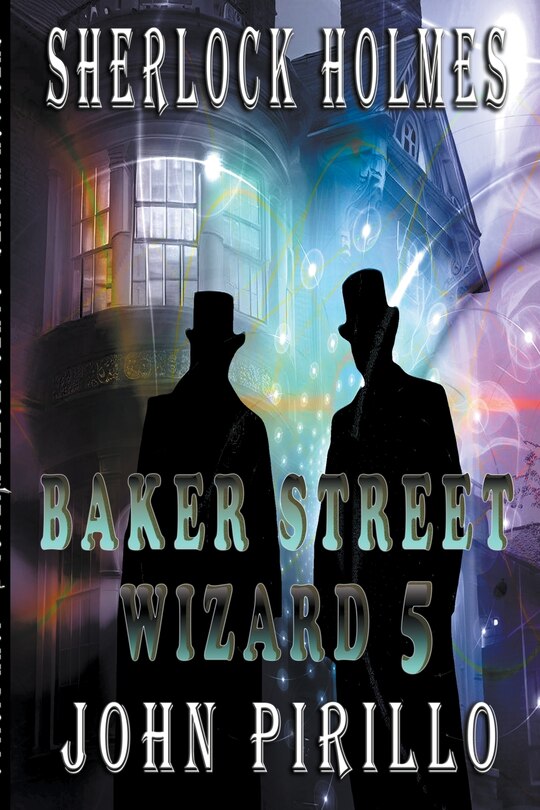Front cover_Baker Street Wizard 5