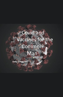 Couverture_Covid and Vaccines for the Common Man