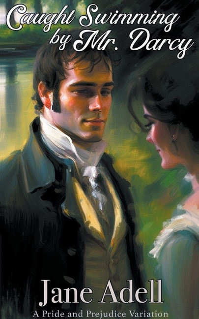 Couverture_Caught Swimming by Mr. Darcy